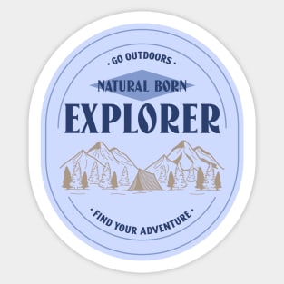 Natural Born Explorer, Find Your Adventure Sticker